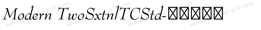 Modern TwoSxtnlTCStd字体转换